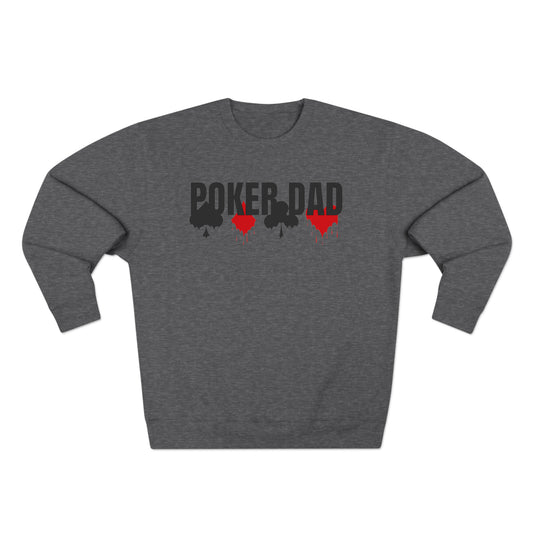 Poker Dad Sweatshirt